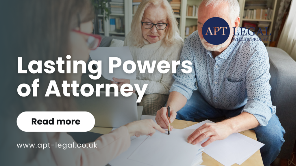 Lasting Powers of Attorney