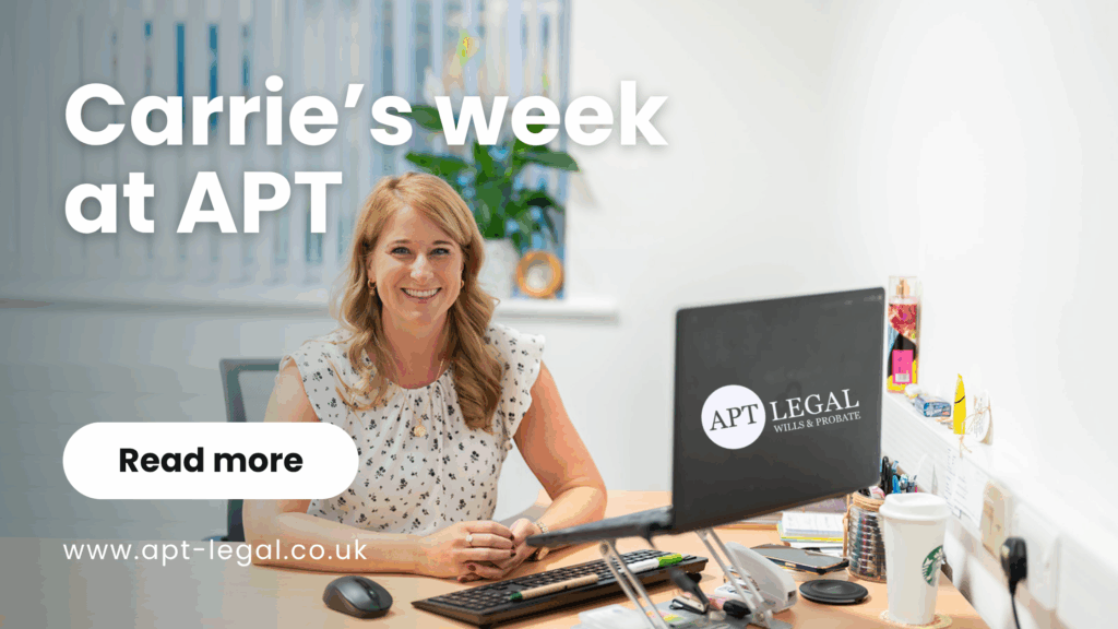 Carrie's week at APT Legal